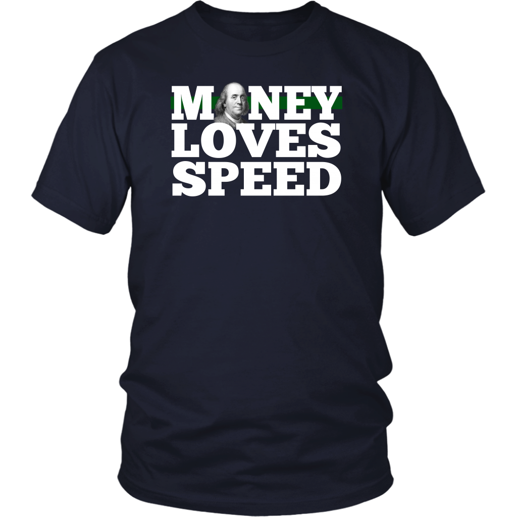 Money Loves Speed - Ben Franklin Edition